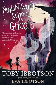 Paperback Mountwood School for Ghosts Book