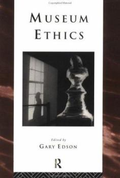 Paperback Museum Ethics: Theory and Practice Book