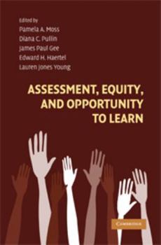 Assessment, Equity, and Opportunity to Learn - Book  of the Learning in Doing: Social, Cognitive and Computational Perspectives