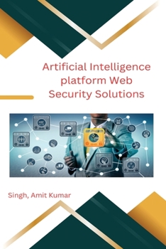 Paperback Artificial Intelligence platform Web Security Solutions Book