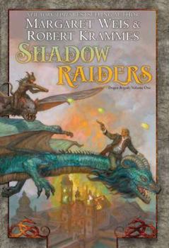 Shadow Raiders: Book 1 of the Dragon Brigade - Book #1 of the Dragon Brigade