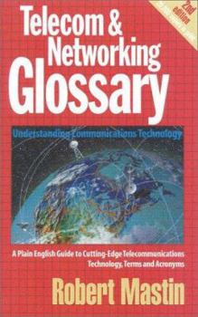 Paperback Telecom & Networking Glossary: Understanding Communications Technology Book