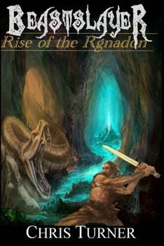 Paperback Beastslayer: Rise of the Rgnadon Book