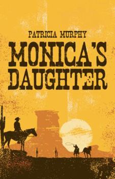 Paperback Monica's Daughter Book