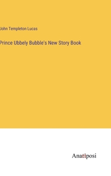 Hardcover Prince Ubbely Bubble's New Story Book