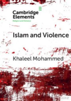 Islam and Violence - Book  of the Elements in Religion and Violence