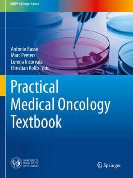 Paperback Practical Medical Oncology Textbook (UNIPA Springer Series) Book