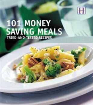 Paperback 101 Money Saving Meals: Tried-And-Tested Recipes Book