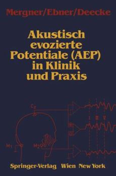 Paperback Akustisch Evozierte Potentiale (Aep) in Klinik Und PRAXIS [German] Book