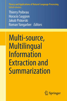 Paperback Multi-Source, Multilingual Information Extraction and Summarization Book