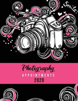 Photography Appointments 2020: 8.5 X 11 hourly appointment book for photographer