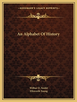 Paperback An Alphabet Of History Book