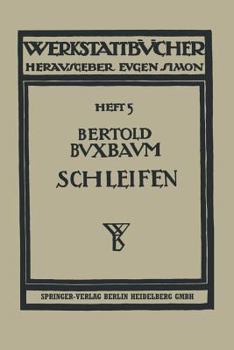 Paperback Das Schleifen Der Metalle [German] Book