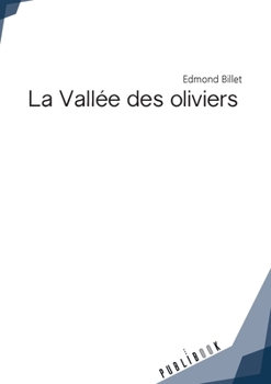 Paperback La Vallée des oliviers [French] Book