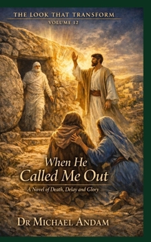 Paperback When He Called Me Out: A Novel of Death, Delay and Glory Book