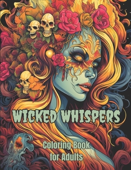 Paperback Wicked Whispers: Coloring Book for Adults Book