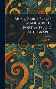Music Early Books Manuscripts Portraits and Autographs