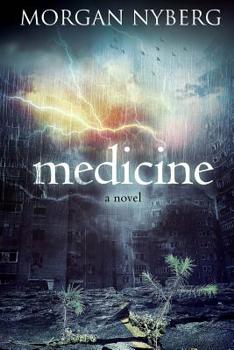 Medicine - Book #4 of the Raincoast Saga