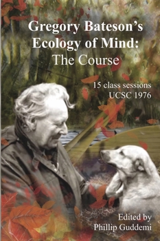 Paperback Gregory Bateson's 'Ecology of Mind' - The Course Book