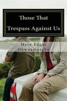 Paperback Those That Trespass Against Us Book