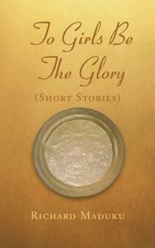Paperback To Girls Be the Glory Book