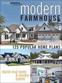Paperback Design America Presents Modern Farmhouse: Over 125 Popular Home Plans Book