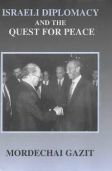 Hardcover Israeli Diplomacy and the Quest for Peace Book