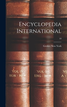 Hardcover Encyclopedia International; 10 Book