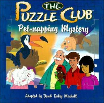 Hardcover The Puzzle Club Pet-Napping Mystery Book
