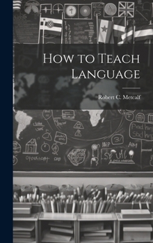 Hardcover How to Teach Language Book