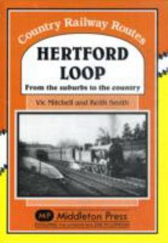 Hardcover Hertford Loop: From the Suburbs to the Country Book