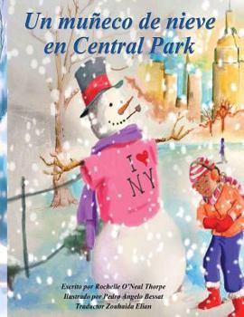 Paperback Un muneco de nieve en Central Park: A Snowman in Central Park Book