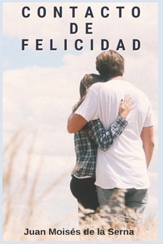 Paperback Contacto De Felicidad [Spanish] Book