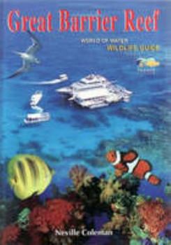 Paperback Great Barrier Reef: World of Water Wildlife Guide Book