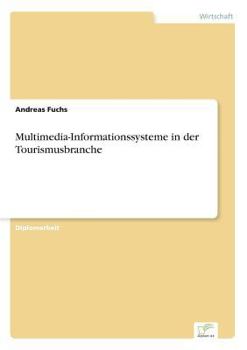 Paperback Multimedia-Informationssysteme in der Tourismusbranche [German] Book