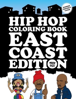 Paperback Hip Hop Coloring Book: East Coast Edition Book
