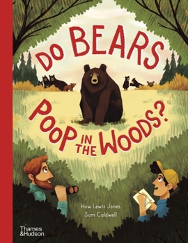 Hardcover Do Bears Poop in the Woods? Book