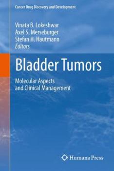 Paperback Bladder Tumors:: Molecular Aspects and Clinical Management Book