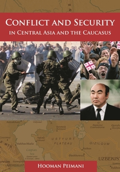 Hardcover Conflict and Security in Central Asia and the Caucasus Book