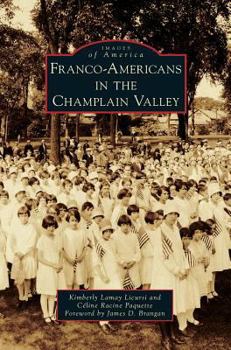 Hardcover Franco-Americans in the Champlain Valley Book