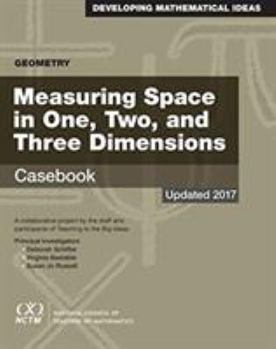 Paperback Geometry: Measuring Space in One, Two, and Three Dimensions: Casebook: A Collaborative Project by the Staff and Participants of Book