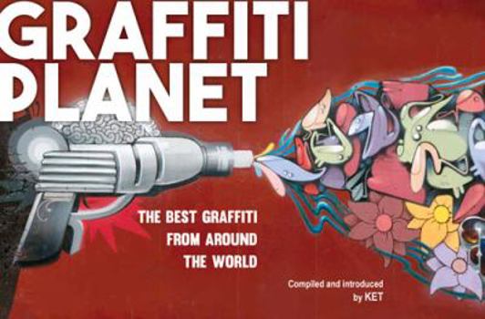 Paperback Graffiti Planet : The Best Graffiti from Around the World Book