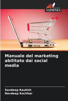 Paperback Manuale del marketing abilitato dai social media [Italian] Book