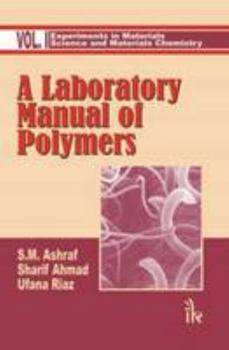 Paperback A Laboratory Manual of Polymers: Volume I , Second Edition Book