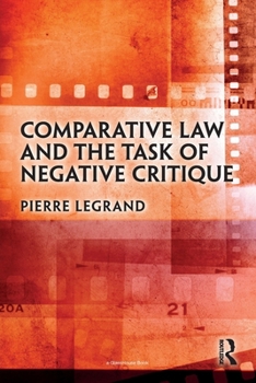 Paperback Comparative Law and the Task of Negative Critique Book