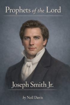 Paperback Prophets of the Lord: Joseph Smith Jr. Book