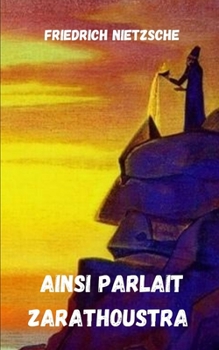 Paperback Ainsi parlait Zarathoustra - Friedrich Nietzsche [French] Book