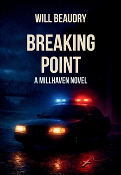 Hardcover Breaking Point: A Millhaven Novel Book