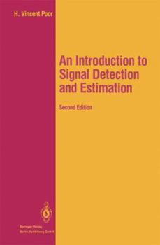 Paperback An Introduction to Signal Detection and Estimation Book