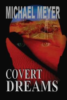 Paperback Covert Dreams: An International Thriller Book